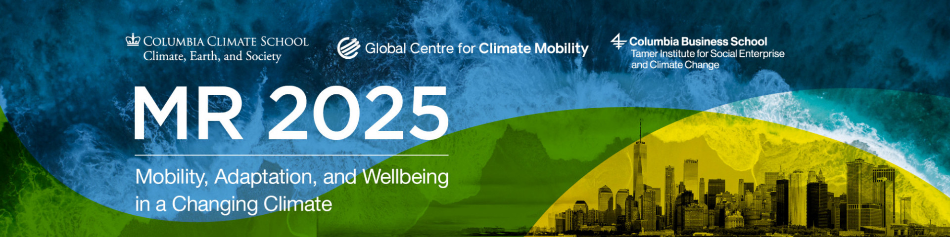 New York City skyline with text MR 2025: Mobility, Adaptation, and Wellbeing in a Changing Climate